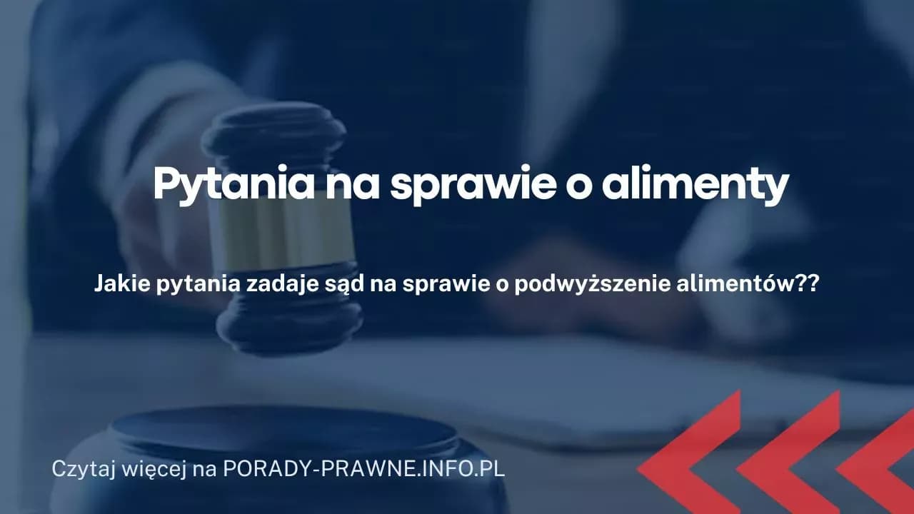 Jak zeznawać jako świadek w sprawie o alimenty - porady prawne Jak zeznawać jako świadek w sprawie o alimenty - porady prawne