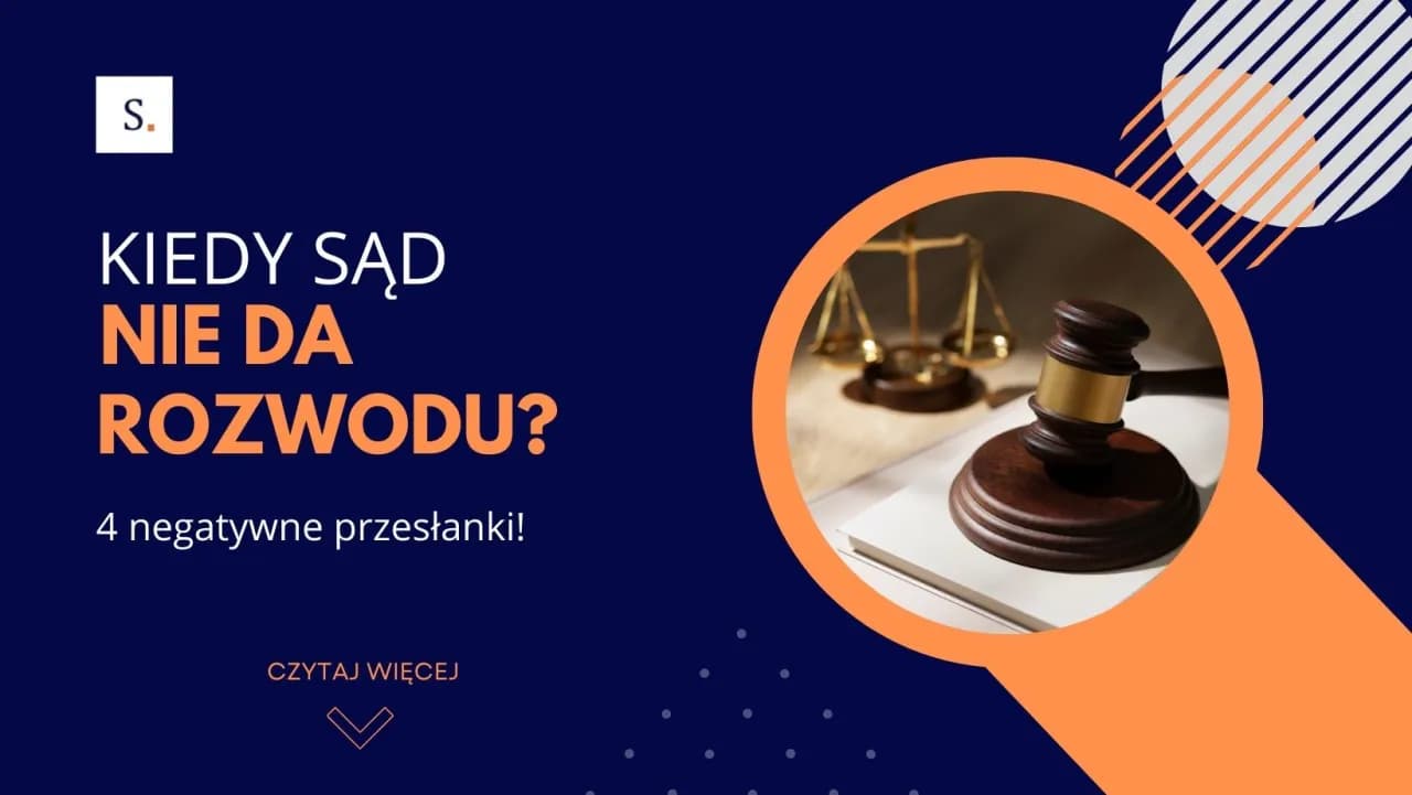 Kiedy sąd nie da rozwodu? 5 powodów odmowy i co robić dalej Kiedy sąd nie da rozwodu? 5 powodów odmowy i co robić dalej
