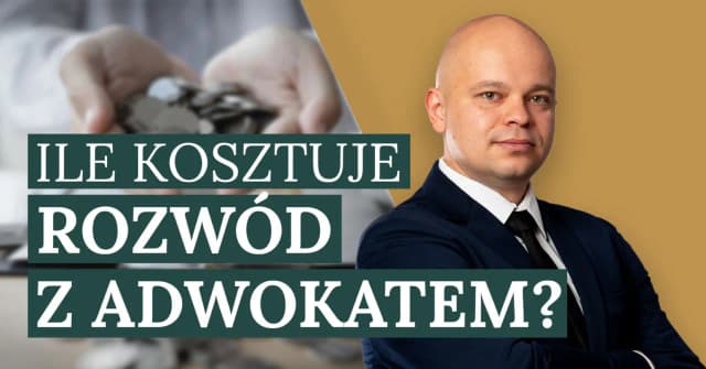 Ile kosztuje rozwód z adwokatem? Zaskakujące wydatki, których nie znasz Ile kosztuje rozwód z adwokatem? Zaskakujące wydatki, których nie znasz
