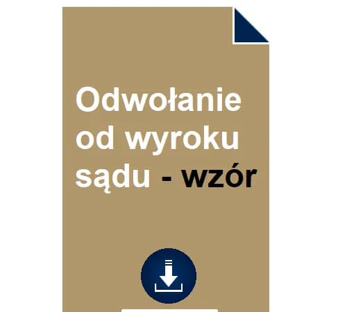 Jak napisać odwołanie od wyroku sądu? Skuteczne kroki apelacji Jak napisać odwołanie od wyroku sądu? Skuteczne kroki apelacji